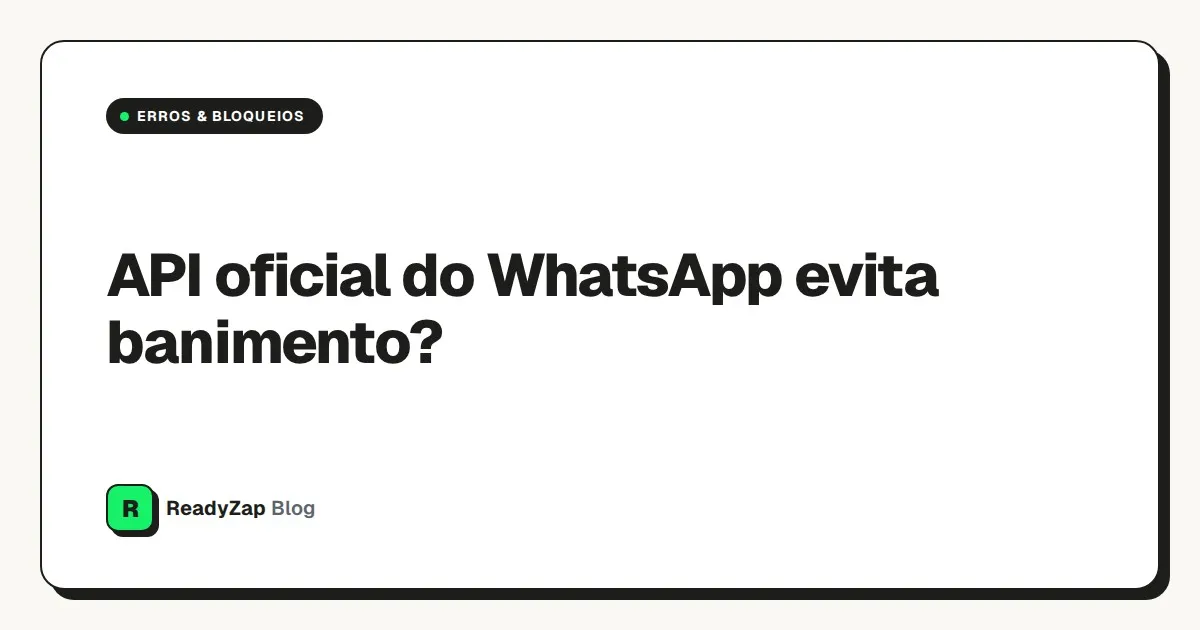 Capa do video A verdade sobre a API oficial do WhatsApp