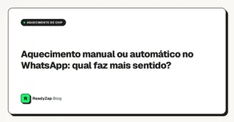 Aquecimento manual ou automático no WhatsApp: qual faz mais sentido?