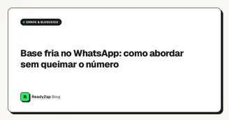 Base fria no WhatsApp: como abordar sem queimar o número