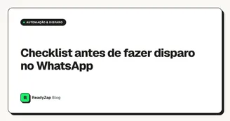 Checklist antes de fazer disparo no WhatsApp