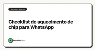 Checklist de aquecimento de chip para WhatsApp