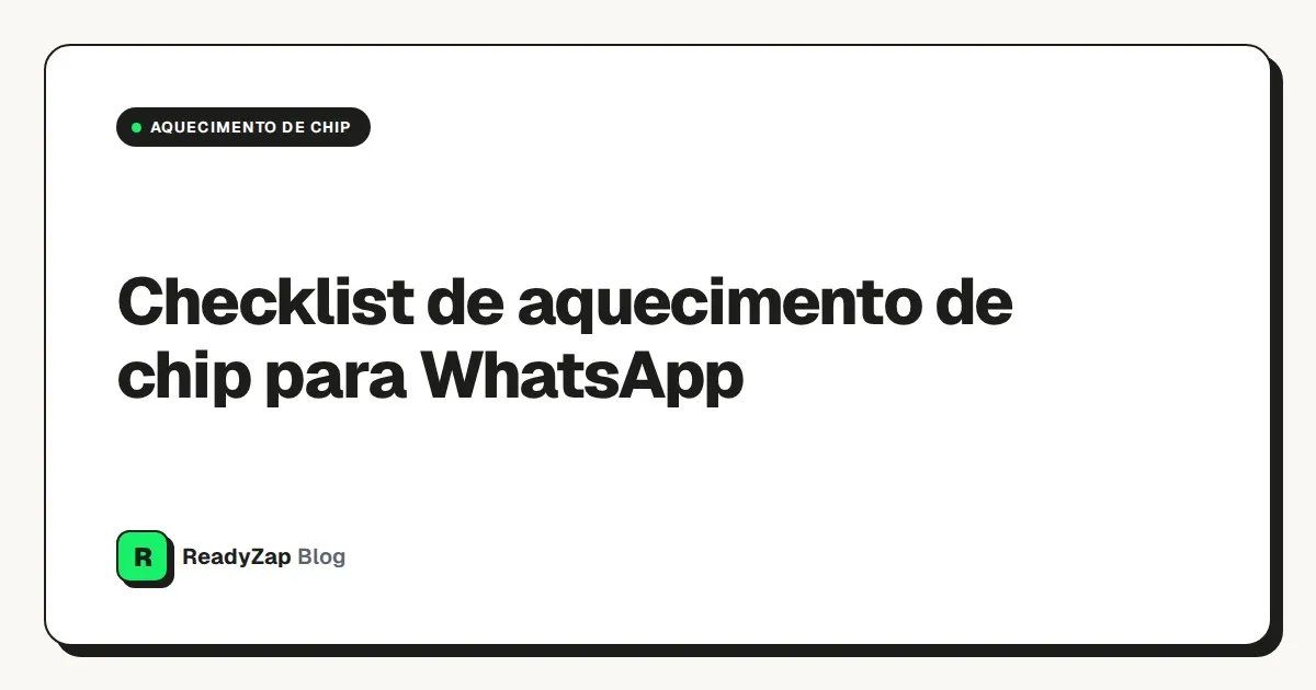 Capa: Checklist de aquecimento de chip para WhatsApp