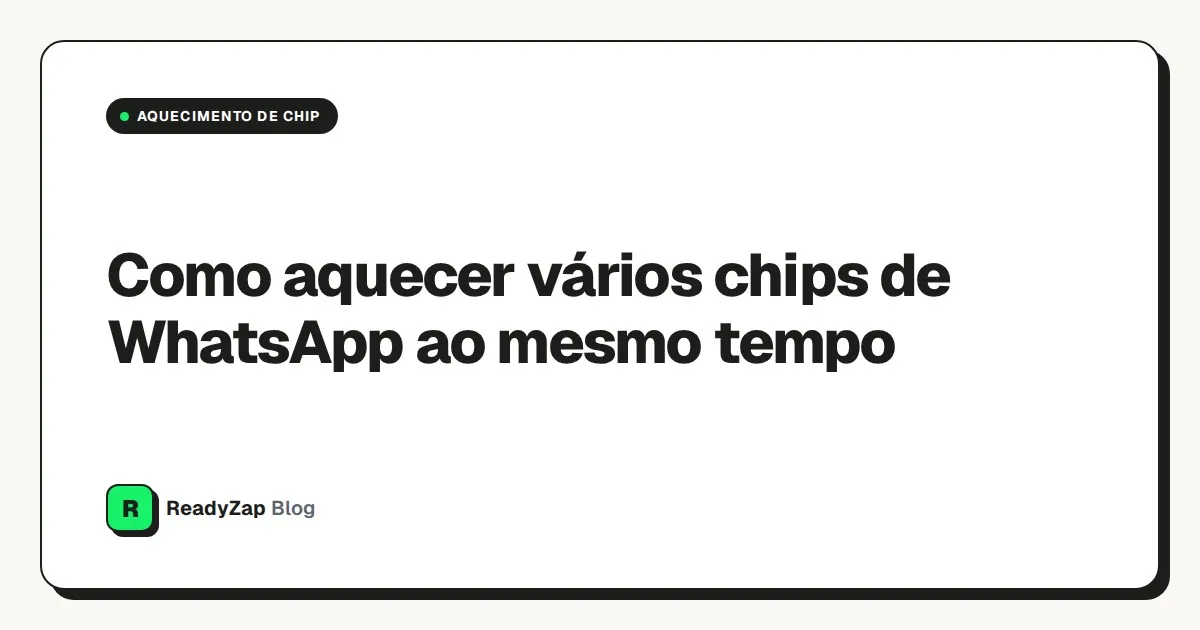 Capa do post Como aquecer vários chips de WhatsApp ao mesmo tempo