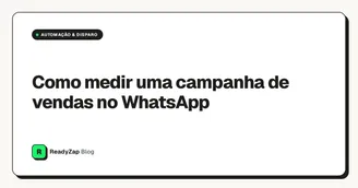 Como medir uma campanha de vendas no WhatsApp