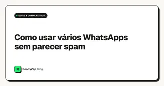 Como usar vários WhatsApps sem parecer spam