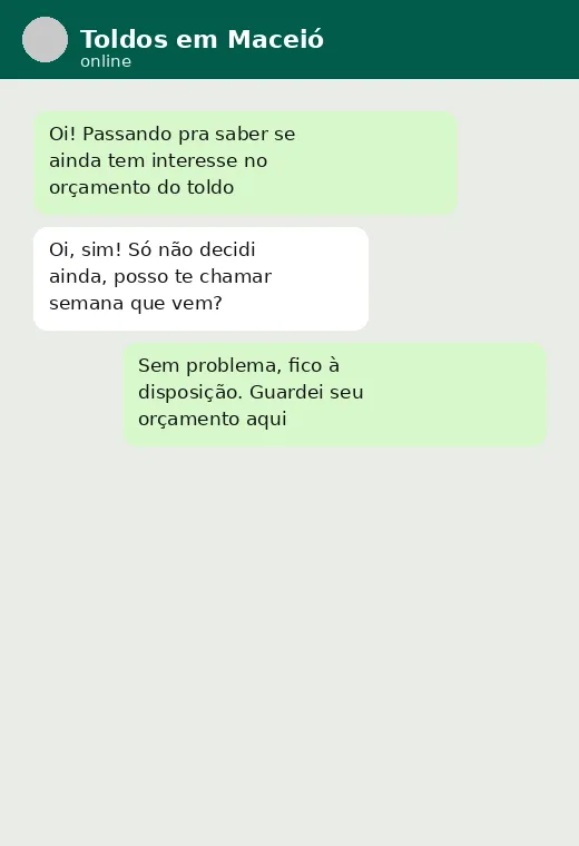 Exemplo de conversa de follow-up: empresa retoma contato sem pressão, cliente responde que ainda não decidiu e a empresa se coloca à disposição sem insistir