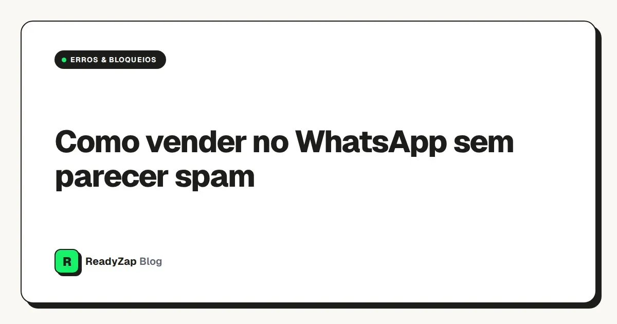 Capa: Como vender no WhatsApp sem parecer spam