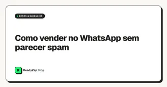 Como vender no WhatsApp sem parecer spam