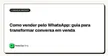 Como vender pelo WhatsApp: guia para transformar conversa em venda