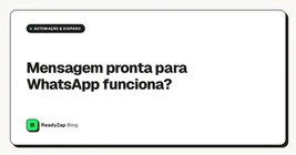 Mensagem pronta para WhatsApp funciona?