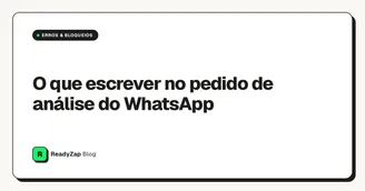 O que escrever no pedido de análise do WhatsApp