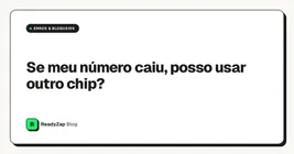 Se meu número caiu, posso usar outro chip?